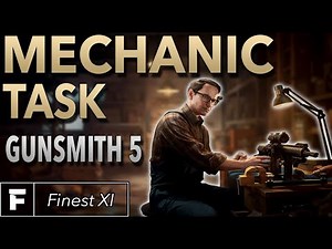 Mechanic Task Guide | Gunsmith Part 5 | Escape From Tarkov