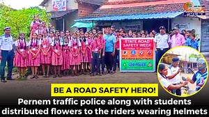 Be a road safety Hero! Pernem traffic police along with students distributed flowers to the riders wearing helmets #Goa #GoaNews #RoadSafetyWeek | In Goa 24x7