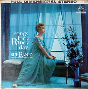 Sue Raney - Songs For A Raney Day