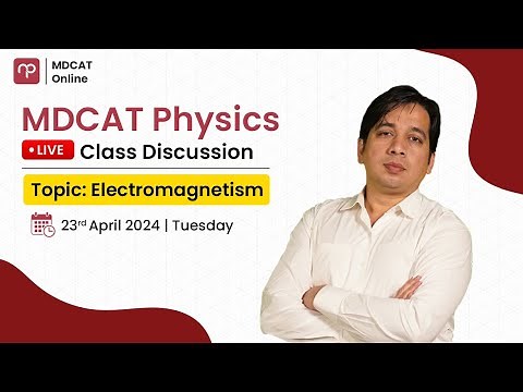 🔴Physics Live Lecture | Electromagnetism | with Sir Mansoor Farooqi | MDCAT Bridge Batch