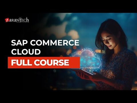 SAP Commerce Cloud Full Course | ZaranTech