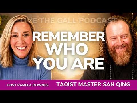 Remember Who You Are | Taoist Master San Qing on the Eternal Self and the Human Journey