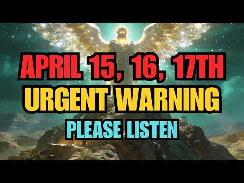 ⚠️Chosen Ones, Ignoring These Prophetic Dates Will Cost You All — God Said: April 15, 16, 17th 🛑