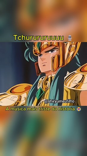 165K views · 6.5K reactions | Nem aquela música da novela das 8h, que a moça está raspando a cabeça, e nem Titanic. Essa trilha de CDZ é a melhor possível para encher um balde de lágrimas.  | Shiryu, meu filho | Facebook