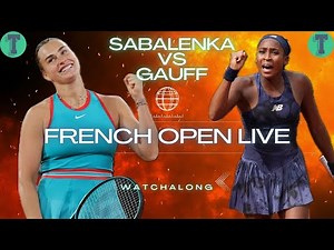 Aryna Sabalenka vs Coco Gauff | French Open 2025 | Final | LIVE TENNIS WATCHALONG