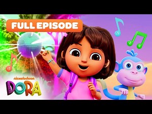 FULL EPISODE: Dora & Boots’ Dance Party! 💃 | Nick Jr. - Videos For Kids