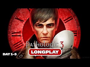 Pathologic 3 - Longplay Gameplay Walkthrough (No Commentary)