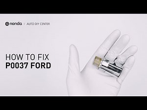 How to Fix FORD P0037 Engine Code in 2 Minutes [1 DIY Method / Only $19.54]