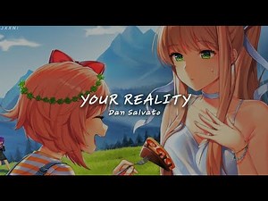 Your Reality - Dan Salvato (Sub. Español)