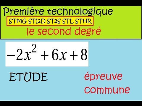 First year of Technological STMG (second degree function) Common assessment