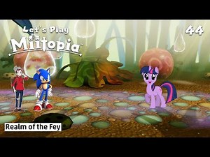 Let's Play Miitopia [44] - Season 3 Episode 1 - Realm of the Fey