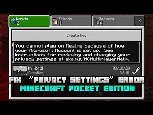 How To Fix "Privacy Settings" Error For Minecraft PE 1.16+