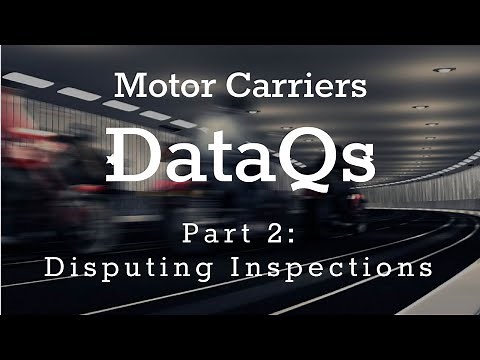 DataQs Part 2 Disputing Inspections