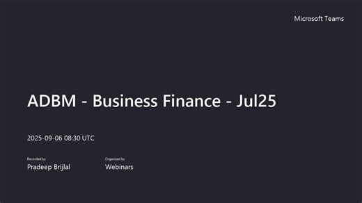 ADBM - Business Finance - Jul25-20250906_103014-Meeting Recording