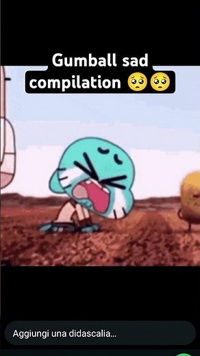 Gumball sad compilation 🥺🥺🥺#poorgumball#gumballfans #ediy