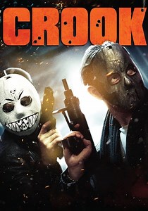 Crook - movie: where to watch stream online