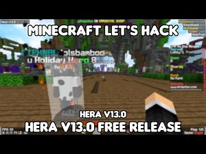 Hera v13.0 Free Release | Minecraft Let's Hack | Free Minecraft Hack Client