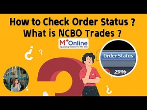 How to Check Order Status | What is NCBO Trades | Mplus Platform Tutorial