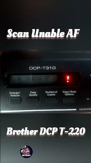 Scan Unable AF / Brother Scan Unable AF ERR / in printer