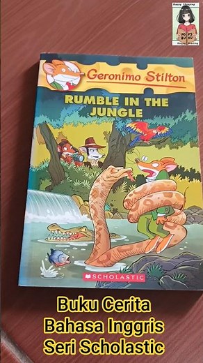Rumble In The Jungle karya Geronimo Stilton Buku Cerita Anak Bahasa Inggris Seri Scholastic