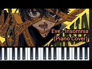 Eve - Insomnia (Piano Cover)