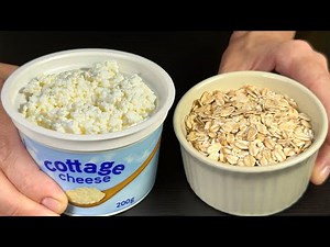 Deliciously Easy: 1 Cup Oats & Cottage Cheese Breakfast Recipe! 🌟