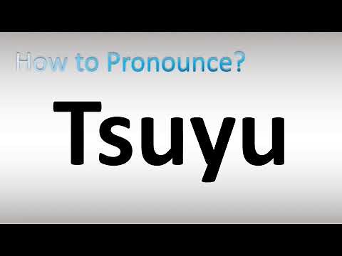 How to Pronounce Tsuyu