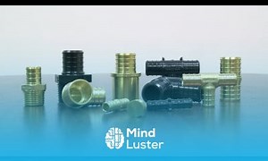 Mind Luster - Learn Bluefin PEX Fittings