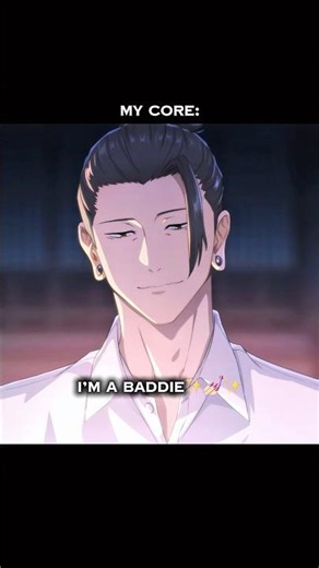 I’m just a Baddie💅🏻🎀|| Geto || Jujutsu kaisen