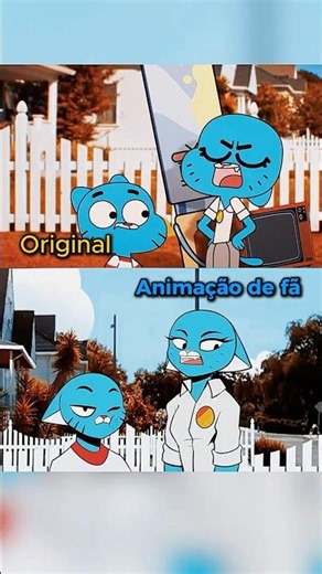 Gumball ORIGINAL vs ANIMAÇÃO DE FÃ
