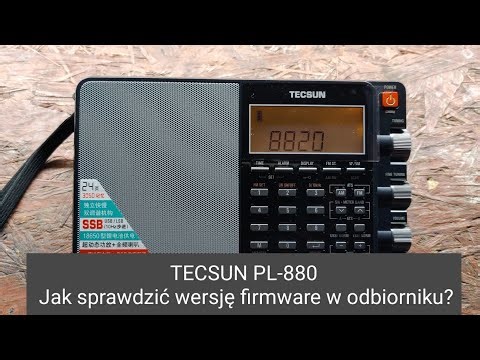 TECSUN PL-880. Jak sprawdzić wersję firmware w odbiorniku?