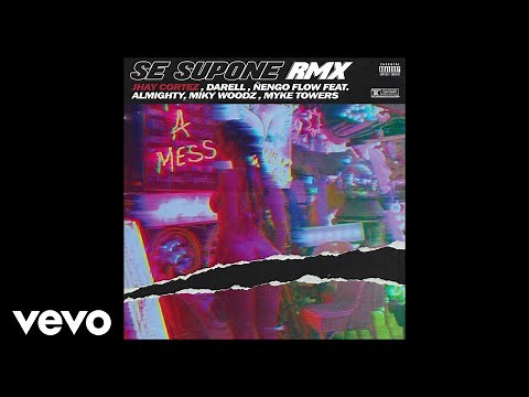 Jhayco, Darell, Ñengo Flow - Se Supone (RMX) ft. Almighty, Miky Woodz, Myke Towers