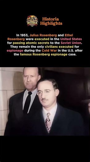 The Rosenberg Espionage Case: Cold War Execution