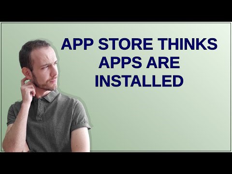 Apple: App Store thinks apps are installed