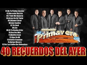 Conjunto Primavera Éxitos Sus Mejores Canciones - Conjunto Primavera Mix de Lo Más Romántica