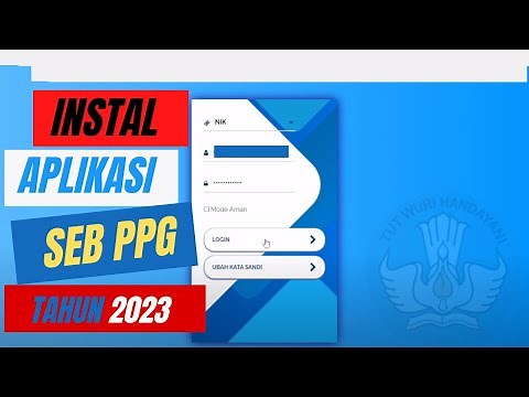 CARA INSTAL APLIKASI SEB PPG 2023