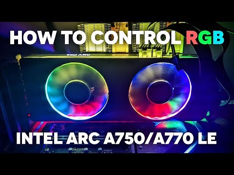Change RGB colors on Intel Arc A770 / A750 Limited Edition Graphic Cards