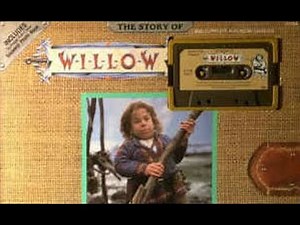 The Story of Willow - Read Along - Side Two