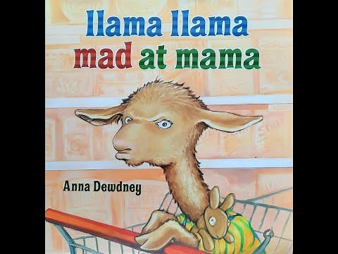 Llama Llama Mad at Mama: Read aloud children's book