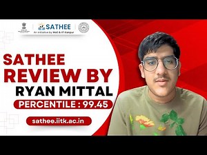 Ryan Mittal | SATHEE Review | JEE Main 2025 Session 1