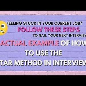 REAL Example of How To Use The STAR Method in Interviews