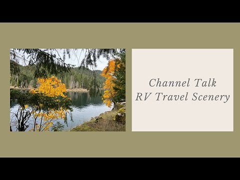 Solo RV Travel Talk BoonDocker's Welcome Autunm Scenery Channel Full Time Nomadic Lifestyle 11/2025