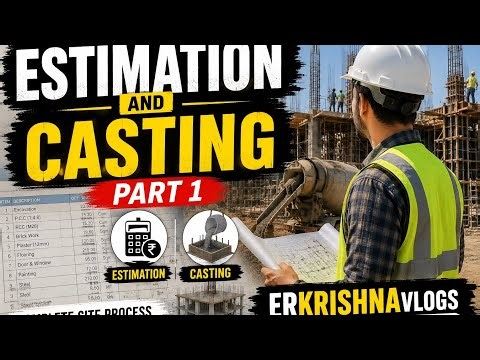 Estimation & Casting Complete Site Process | Civil Engineering Practical Guide | Part 1