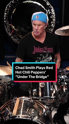 Chad Smith Plays Red Hot Chili Peppers’ “Under The Bridge” Under the Bridge