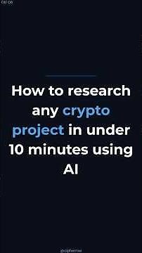 How to research any crypto project in 10 minutes using AI