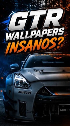 5 Wallpapers de GTR para Celular 🔥