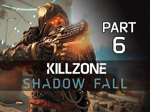Killzone Shadow Fall Gameplay Walkthrough Part 6 - The Patriot (PS4 Let's Play Commentary)