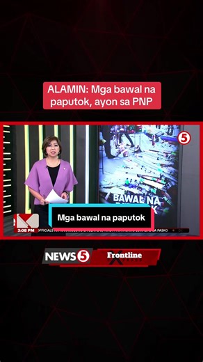 Mga Bawal na Paputok ayon sa PNP sa Pagsalubong ng Bagong Taon
