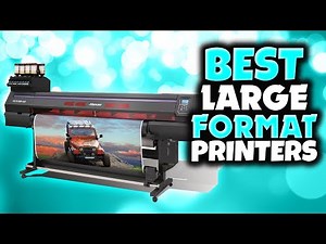 Best Large Format Printers in 2022 - Best Printer For Printing