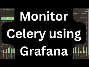 Monitoring Celery using Grafana - Celery Exporter, Grafana Alloy and Grafana Cloud Dashboard